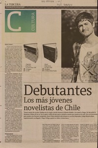 Debutantes : los más jóvenes novelistas de Chile [artículo] Roberto Careaga C.