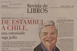 De Estambul a Chile : una entrañable saga judía [entrevista] [artículo] Pedro Pablo Guerrero.