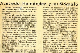 Acevedo Hernández y su biógrafo  [artículo] Félix Rubén.