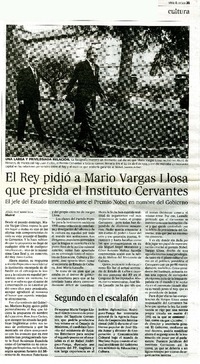 El Rey pidió a Mario Vargas Llosa que presida en Instituto Cervantes  [artículo] Jesús Ruiz Mantilla.