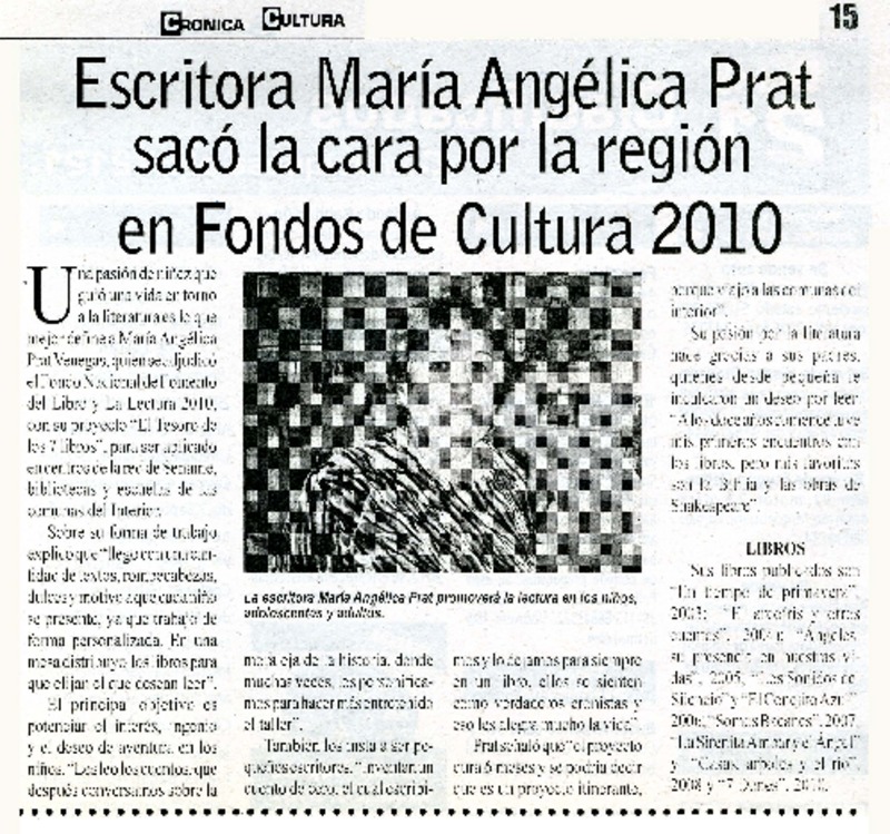 Escritora María Angélica Prat sacó la cara por la región en Fondos de Cultura 2010  [artículo].