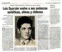 Luis Oyarzún vuelve a sus andanzas soviéticas, chinas y chilenas  [artículo] Leonardo Sanhueza.