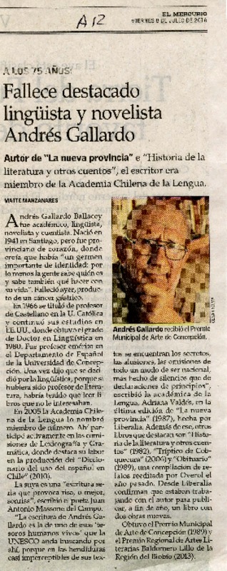 Alos 75 años fallece destacado lingüista y novelista Andrés Gallardo [artículo] : Maite Manzanares; [fotografía por] César Silva.