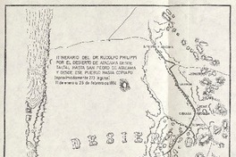 Itinerario del Dr. Rudolfo Philippi por el desierto de Atacama desde Taltal hasta San Pedro de Atacama y desde ese pueblo hasta Copiapó (aproximadamente 273 leguas) 11 de enero a 25 de febrero de 1854. [material cartográfico] :