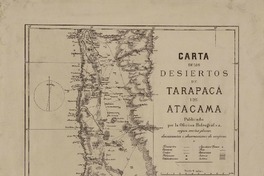 Carta de los desiertos de Tarapacá i de Atacama  [material cartográfico] publicado por la Oficina Hidrográfica, según varios planos documentos i observaciones de viajeros.