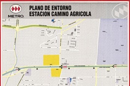 Plano de entorno Estación Camino Agrícola  [material cartográfico] [Dirección General de Metro]