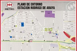Plano de entorno Estación Rodrigo de Araya  [material cartográfico] [Dirección General de Metro]
