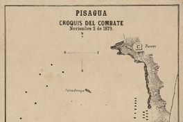 Pisagua croquis del combate, noviembre 2 de 1879. [material cartográfico] :
