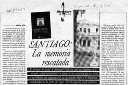Santiago, la memoria rescatada  [artículo] Guillermo Tejeda.