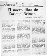 El nuevo libro de Enrique Neiman  [artículo] José Vargas Badilla.