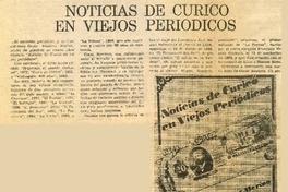 Noticias de Curicó en viejos periódicos  [artículo] José Vargas Badilla.