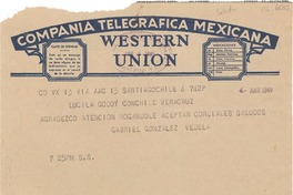 [Telegrama] 1949 abr. 4, Santiago, Chile [a] Lucila Godoy, Veracruz, [México]