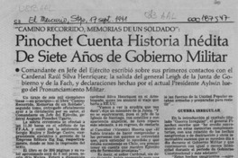 Pinochet cuenta historia inédita de siete años de gobierno militar  [artículo].