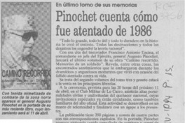 Pinochet cuenta cómo fue atentado de 1986
