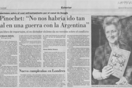 Pinochet, "No nos habría ido tan mal en una guerra con la Argentina"