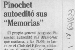 Pinochet autoeditó sus "memorias".