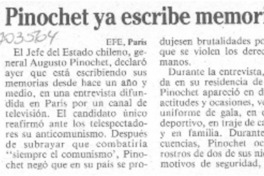 Pinochet ya escribe memorias.