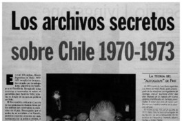 Los Archivos secretos sobre Chile 1970-1973.