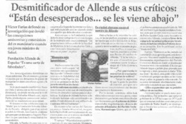 Desmitificador de Allende a sus críticos: "Están desesperados... se le viene abajo" [entrevista]
