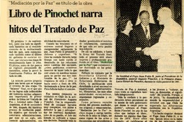 Libro de Pinochet narra hitos del tratado de paz  [artículo]