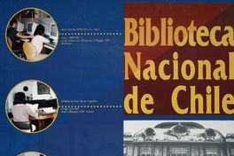 Biblioteca Nacional de Chile preservando y difundiendo el patrimonio nacional.