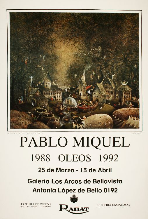 Pablo Miquel 1988 oleos 1992 : 25 de marzo - 15 de abril.