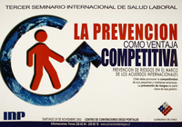 Tercer seminario internacional de salud laboral la prevención como ventaja competitiva.